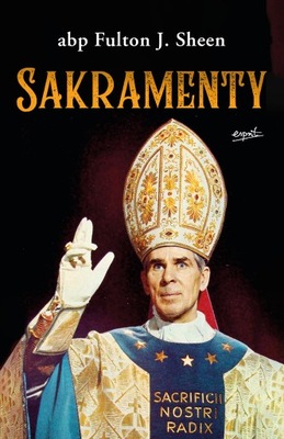 Sakramenty Fulton J. Sheen