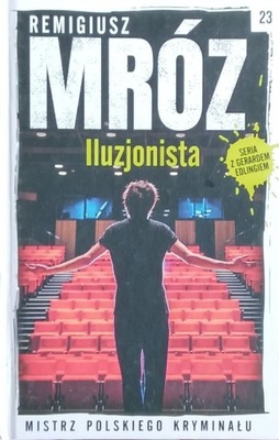 Remigiusz Mróz Iluzjonista