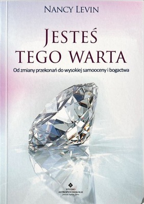 NANCY LEVIN JESTEŚ TEGO WARTA