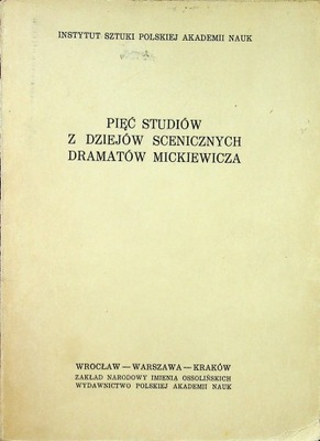 Pięć studiów z dziejów scenicznych