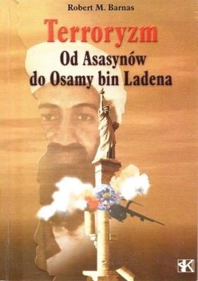 Terroryzm Od Asasynów do Osamy bin Ladena