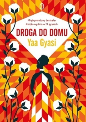 Yaa Gyasi - Droga do domu