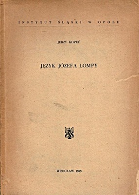 JĘZYK JÓZEFA LOMPY Jerzy Kopeć