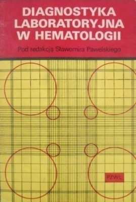 Diagnostyka laboratoryjna w hematologii