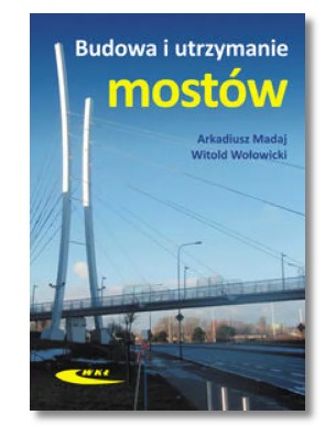 BUDOWA I UTRZYMANIE MOSTÓW WOŁOWICKI NOWA