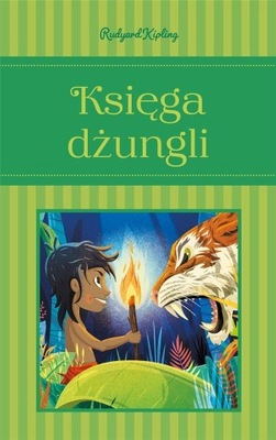 KSIĘGA DŻUNGLI RUDYARD KIPLING