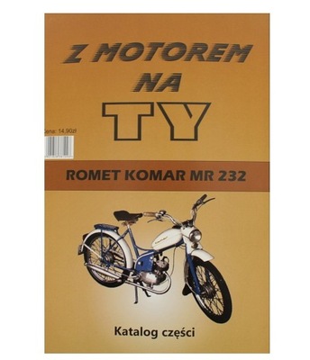 KATALOG ЗАПЧАСТИ SCHEMATY КНИЖКА ROMET KOMAR MR 232 фото