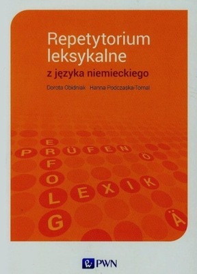 Repetytorium leksykalne z języka niemieckiego dla szkół ponadgimnazjalnych