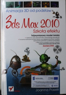 3ds max 2010 Animacja 3D od podstaw Plus DVD