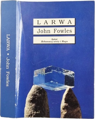 John Fowles - Larwa