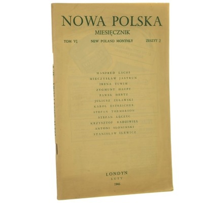 Nowa Polska Miesięcznik tom VI zeszyt 2 luty 1946 [Mieczysław Jastrun, Iren