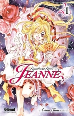Kamikaze Kaito Jeanne - Tome 01 Arina Tanemura