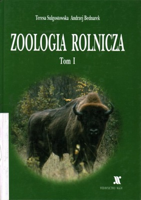 ZOOLOGIA ROLNICZA T. 1 - SULGOSTOWSKA, BEDNAREK