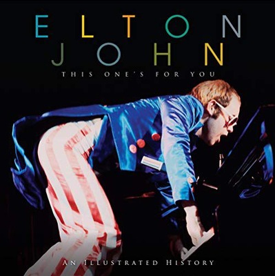 ELTON JOHN: ELTON JOHN THIS ONES FOR YOU HARDBACK