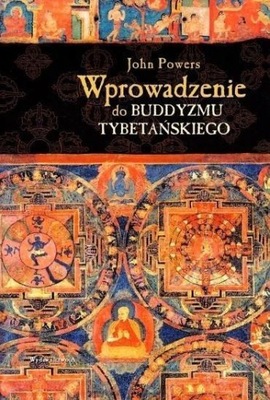 WPROWADZENIE DO BUDDYZMU TYBETAŃSKIEGO