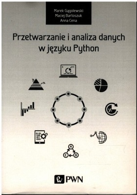 Gogolewski, Bartoszuk, Cena PRZETWARZANIE I ANALIZA DANYCH W JĘZYKU PYTHON