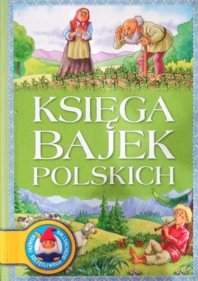 Księga bajek polskich Jan Krzysztof Siejnicki