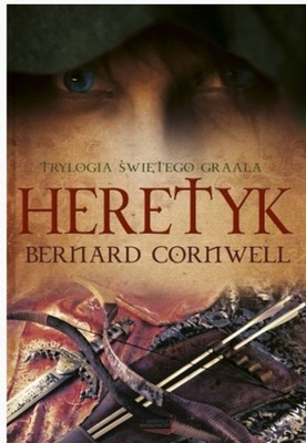 HERETYK - Bernard Cornwell