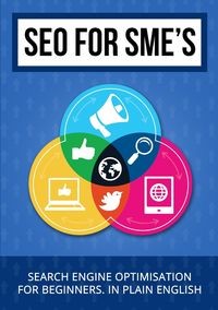 SEO FOR SME'S - SEARCH ENGINE OPTIMISATION FOR B..