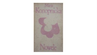 Nowele - M.Konopnicka