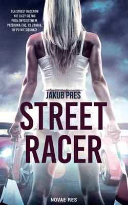 STREET RACER Jakub Pres