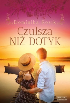 CZULSZA NIŻ DOTYK ROSIK DOMINIKA KSIĄŻKA