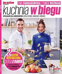 Kuchnia w biegu. Specjalnie dla zabieganych...