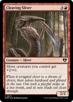 MtG: Cleaving Sliver (xCMM)