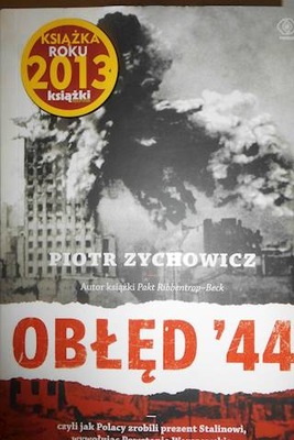 Obled '44. Czyli jak Polacy zrobili prezent Stalin