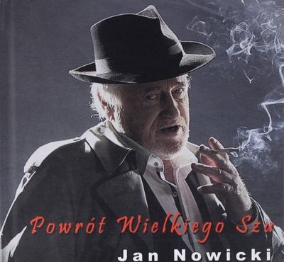 JAN NOWICKI: POWRÓT WIELKIEGO SZU+KSIĄŻKA [CD]