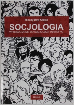 SOCJOLOGIA WPROWADZENIE DO SOCJOLOGII TURYSTYKI