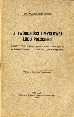 Z twórczości umysłowej ludu polskiego. Odczyt 1913