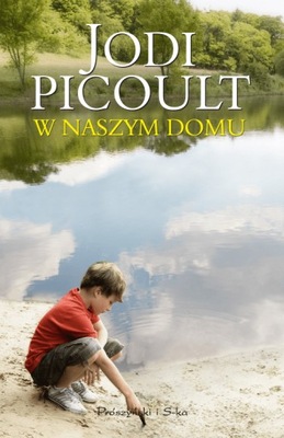 W naszym domu - Jodi Picoult