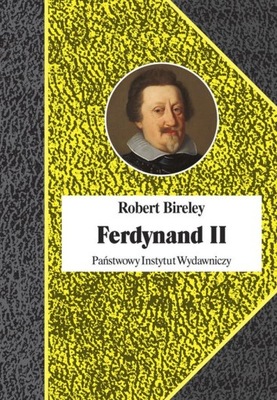 Ferdynand II (1578-1637). Cesarz...