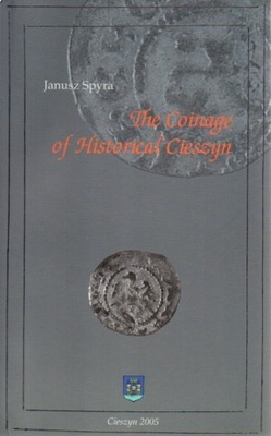 The Coinage of Historical Cieszyn NUMIZMATYKA