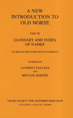 A New Introduction to Old Norse Faulkes Anthony