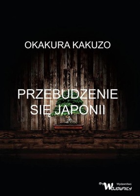 PRZEBUDZENIE SIĘ JAPONII KAKUZO OKAKURA AUDIOBOOK