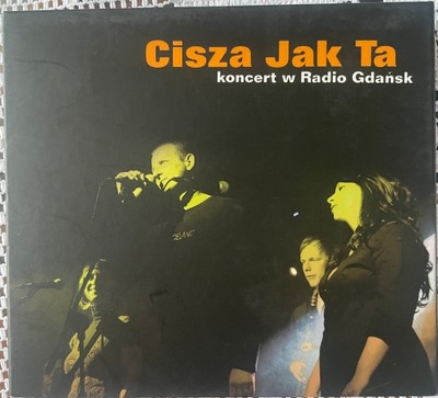 CD i DVD Cisza jak ta koncert w Radio Gdańsk 2009 Unikat