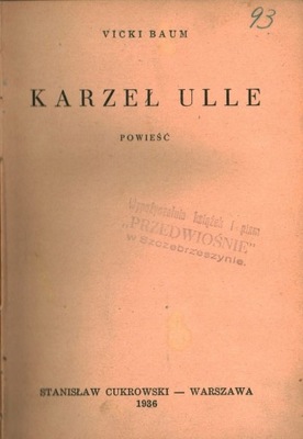 KARZEŁ ULLE - VICKI BAUM - 1936