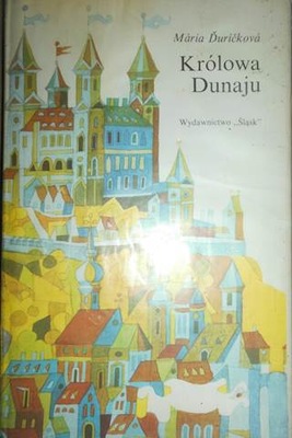 Królowa Dunaju - Maria Djurickova