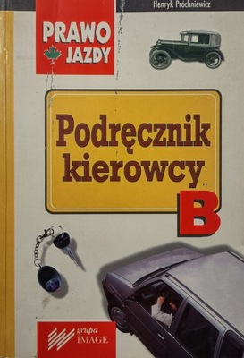 Prawo jazdy Podręcznik kierowcy B