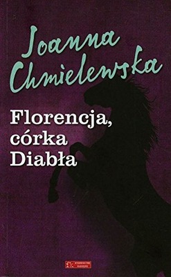 Florencja, córka Diabła Joanna Chmielewska