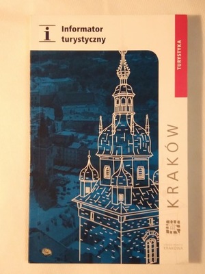 KRAKÓW informator turystyczny 2005 r.