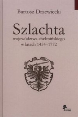 Szlachta województwa chełmińskiego w latach