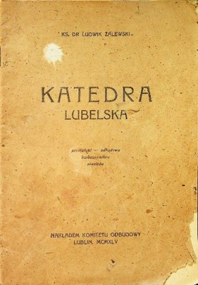 Katedra Lubelska 1945 r.