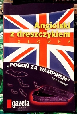 Angielski z dreszczykiem. Słówka. Pogoń za wampirem