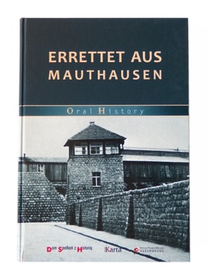 Errettet Aus Mauthausen Ocaleni z Mauthausen Madoń-Mitzner