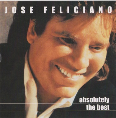 Jose Feliciano Absolutely The Best USA CD