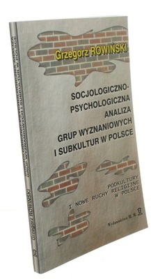 Socjologiczno-psychologiczna analiza grup wyznanio