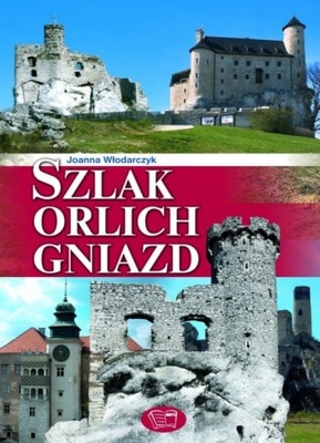 Szlak orlich gniazd Joanna Włodarczyk